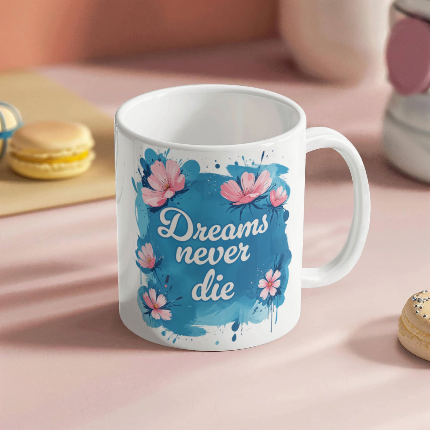 Dreams Never Die – 11oz White Ceramic Mug